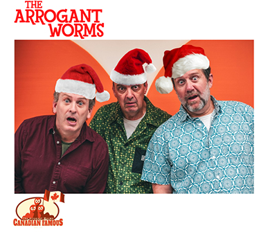 THE ARROGANT WORMS HOLIDAY SHOW