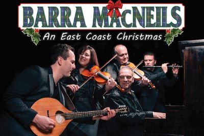 THE BARRA MACNEILS - AN EAST COAST CHRISTMAS 2024