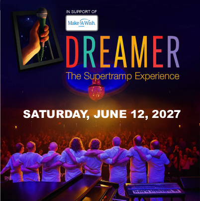 DREAMER - THE SUPERTRAMP EXPERIENCE IN SUPPORT OF MAKE-A-WISH CANADA