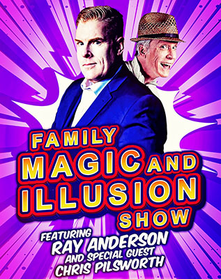 RAY ANDERSON FAMILY MAGIC AND ILLUSION SHOW