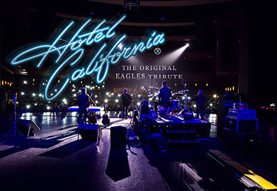 HOTEL CALIFORNIA – THE ORIGINAL TRIBUTE TO THE EAGLES 2022