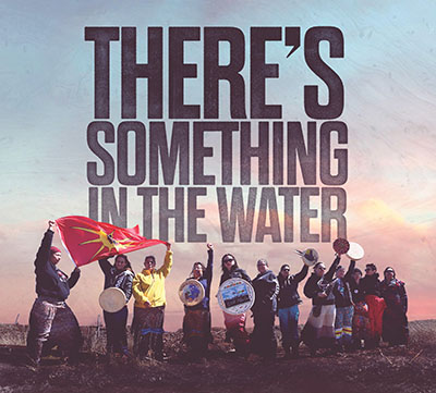 THERE'S SOMETHING IN THE WATER - OEAC ANNUAL ENVIRONMENTAL FALL FILM NIGHT